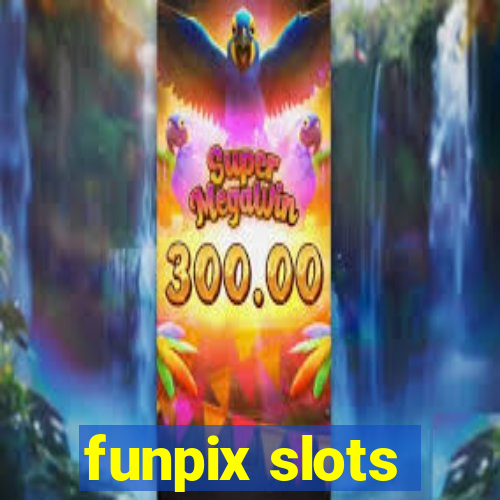 funpix slots